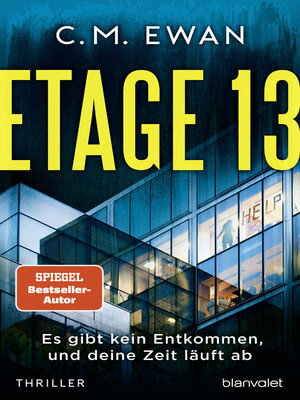 cover image of Etage 13--Es gibt kein Entkommen, und deine Zeit läuft ab